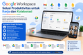 featured image thumbnail for post Google Workspace: Solusi Produktivitas untuk Kerja dan Kolaborasi